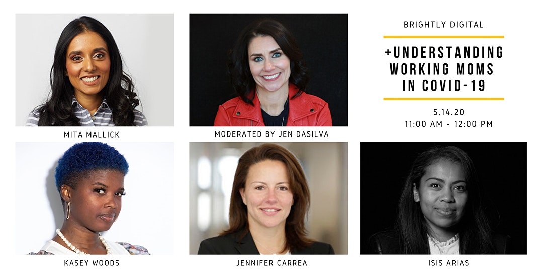 Brightly Digital: Understanding Working Moms in COVID-19